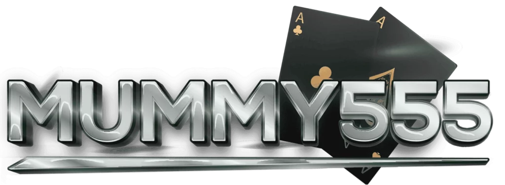 mummy555 บริการครบครัน ทุกเกม ได้เงินจริง ได้เงินชัวร์
